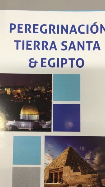 Peregrinacion a Tierra Santa &amp; Egipto